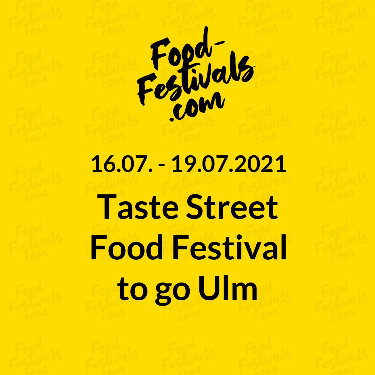Taste Street Food Festival to go Ulm