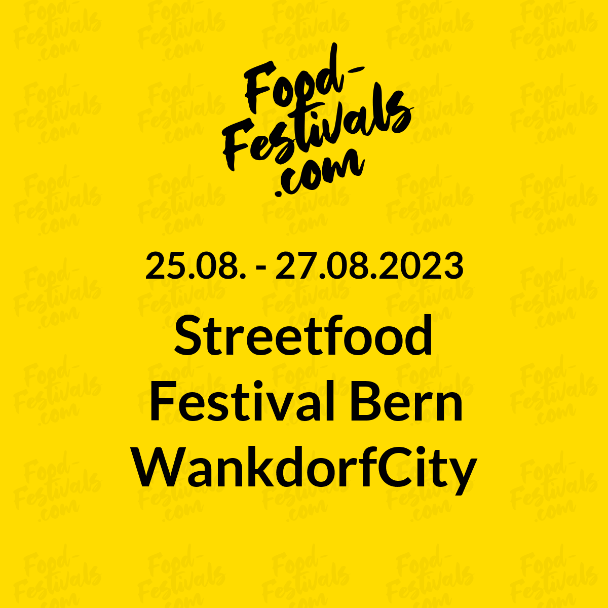 Streetfood Festival Bern WankdorfCity
