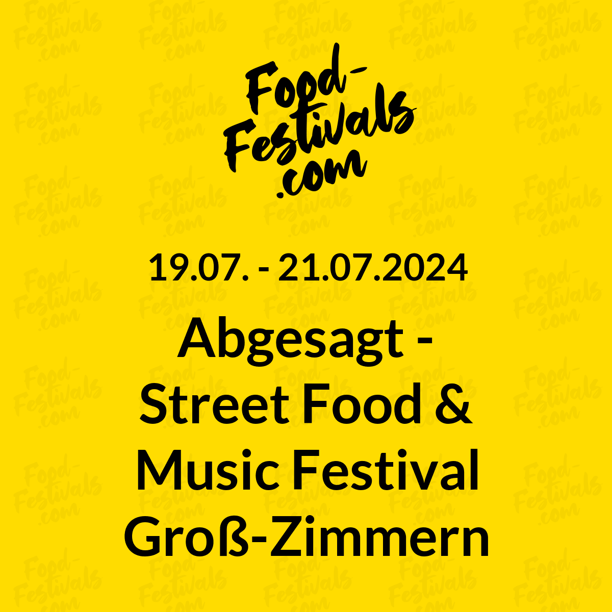 Abgesagt - Street Food & Music Festival Groß-Zimmern