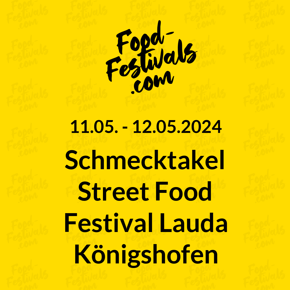 Schmecktakel Street Food Festival Lauda Königshofen