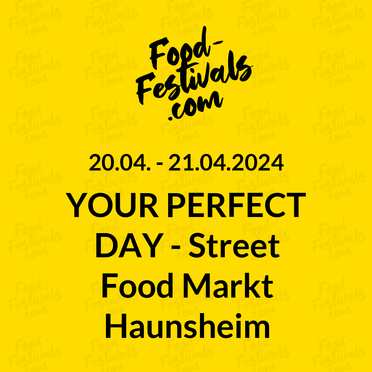 YOUR PERFECT DAY - Street Food Markt Haunsheim