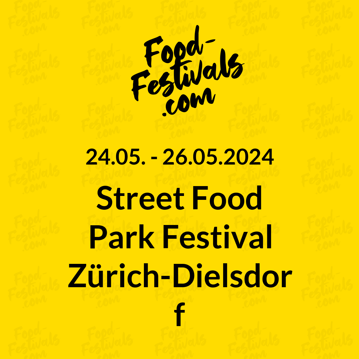 Street Food Park Festival Zürich-Dielsdorf