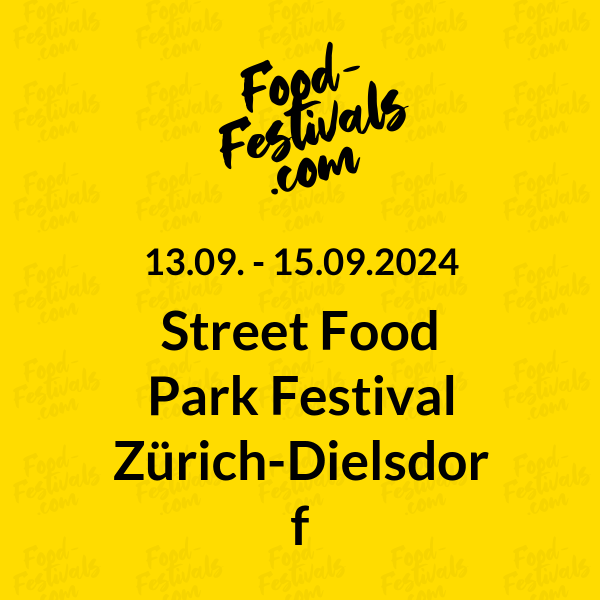 Street Food Park Festival Zürich-Dielsdorf