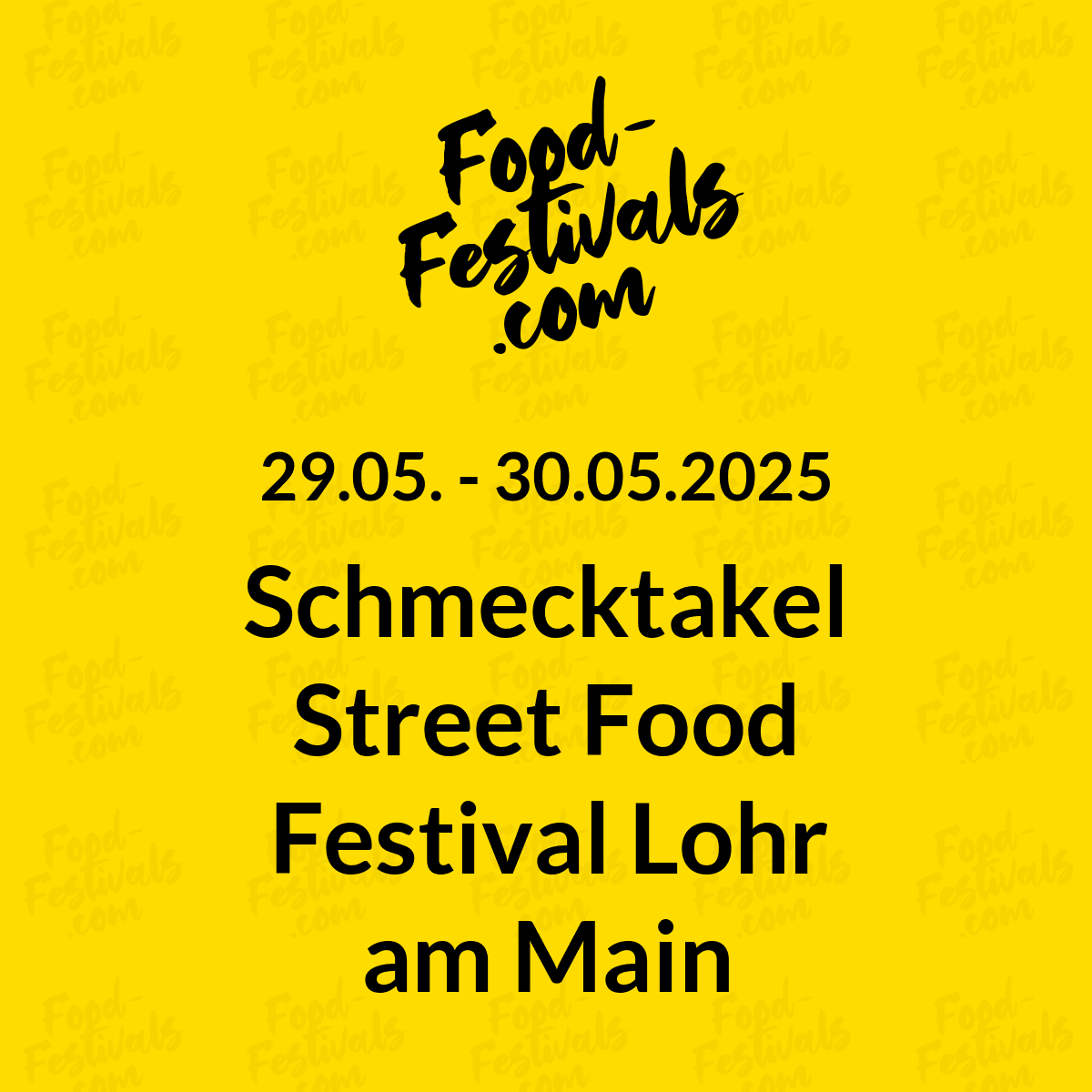 Schmecktakel Street Food Festival Lohr am Main