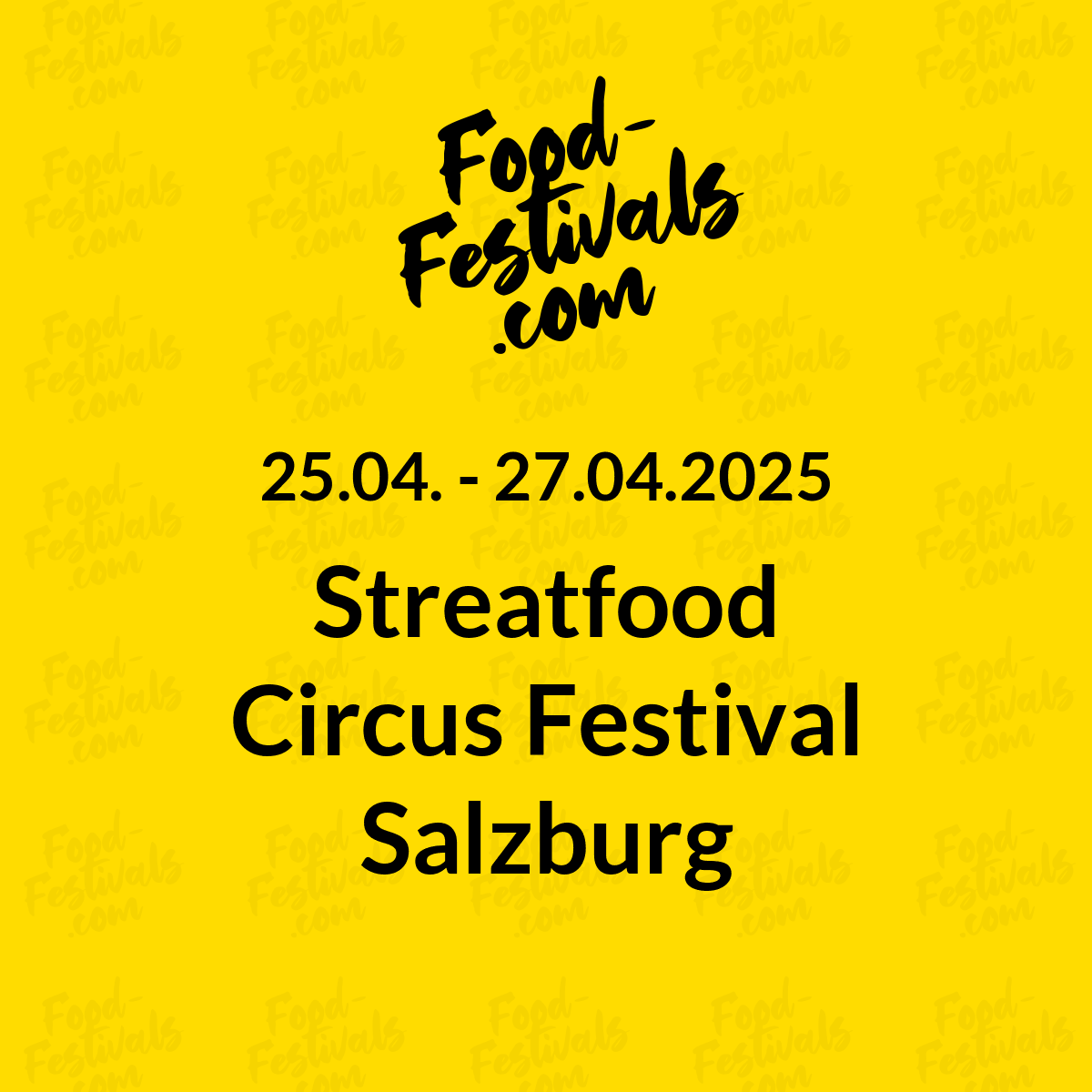 Streatfood Circus Festival Salzburg