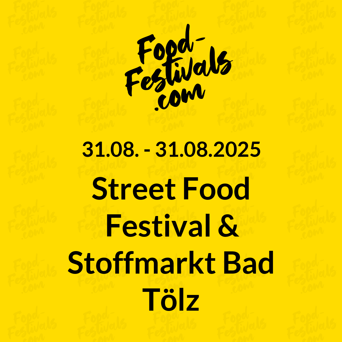 Street Food Festival & Stoffmarkt Bad Tölz