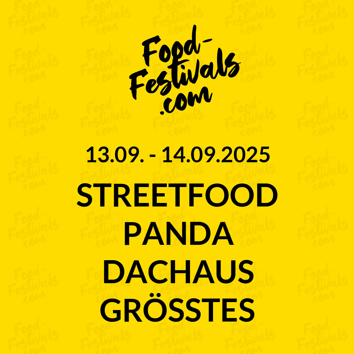 STREETFOOD PANDA
DACHAUS GRÖSSTES
STREET FOOD
FAMILIEN FESTIVAL