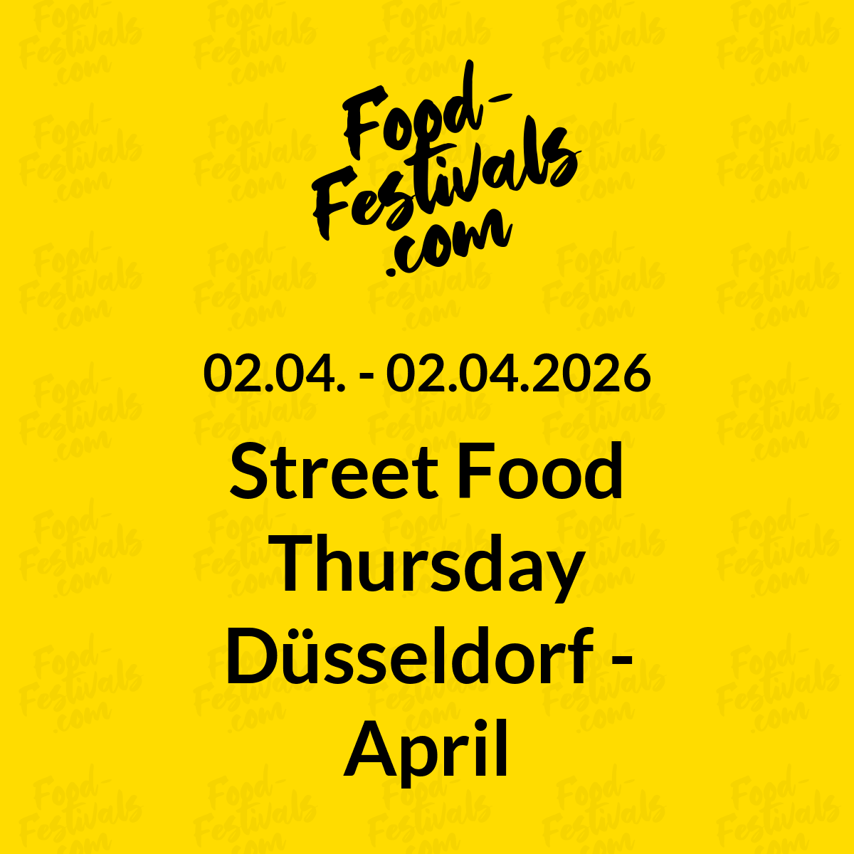 Street Food Thursday Düsseldorf - April