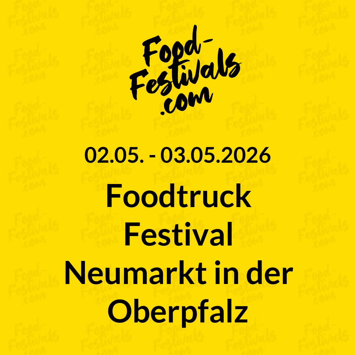 Foodtruck Festival Neumarkt in der Oberpfalz