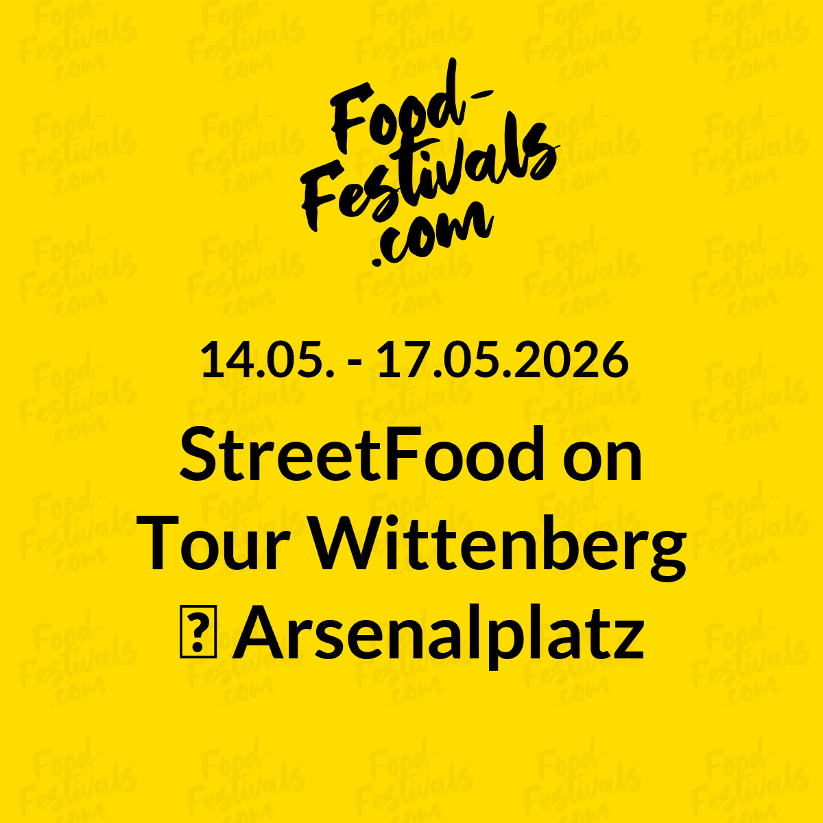 StreetFood on Tour Wittenberg  Arsenalplatz