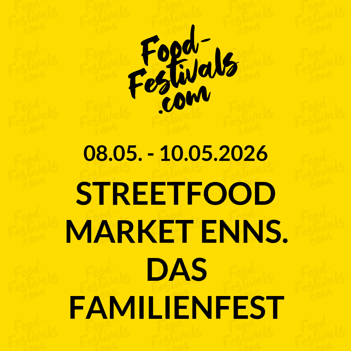 STREETFOOD MARKET ENNS. DAS FAMILIENFEST