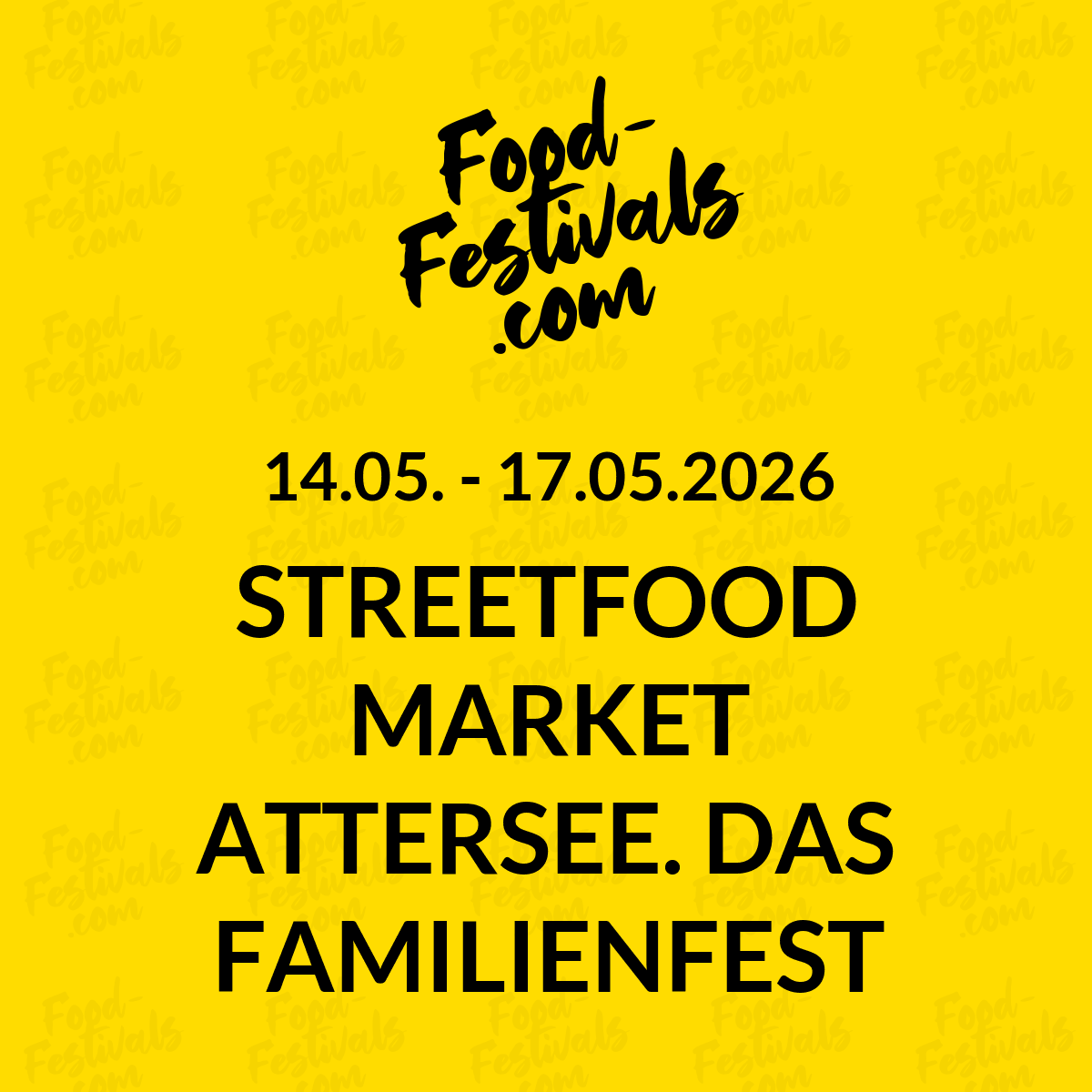 STREETFOOD MARKET ATTERSEE. DAS FAMILIENFEST