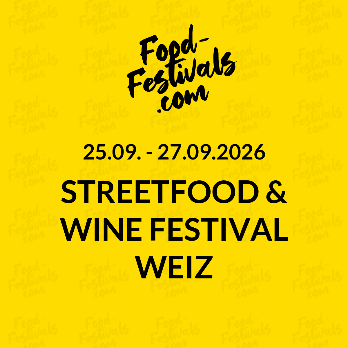 STREETFOOD & WINE FESTIVAL WEIZ
