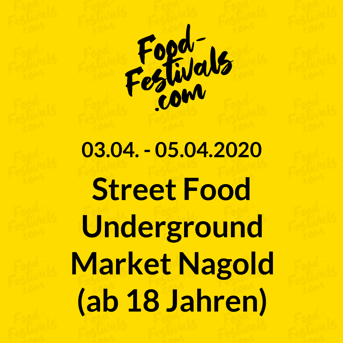 Street Food Underground Market Nagold (ab 18 Jahren)